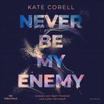 Never be 2: Never be my Enemy audiobook, Kate Corell