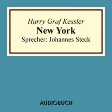 New York audiobook, Harry Graf Kessler