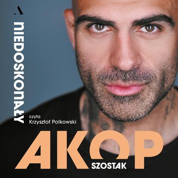 Niedoskonały audiobook, Akop Szostak