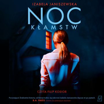Noc kłamstw audiobook, Izabela Janiszewska