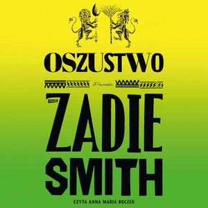 Oszustwo, Zadie Smith