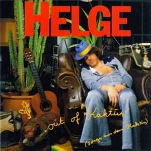 Out of Kaktus, Helge Schneider