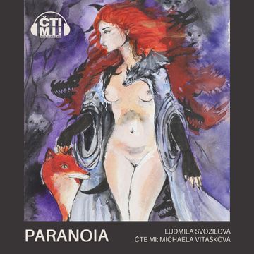 Paranoia audiobook, Ludmila Svozilová