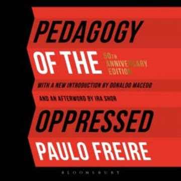 Pedagogy of the Oppressed audiobook, Paulo Freire