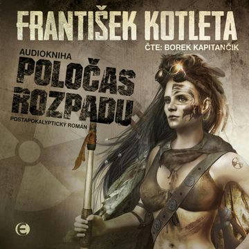 Poločas rozpadu, František Kotleta