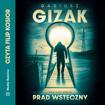 Prąd wsteczny, Dariusz Gizak