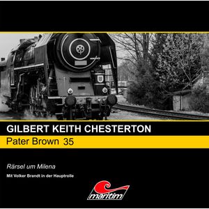 Rätsel um Milena (Pater Brown 35), Gilbert Keith Chesterton