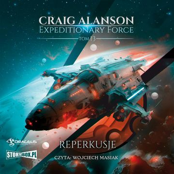 Reperkusje. Expeditionary Force. Tom 13 audiobook, Craig Alanson