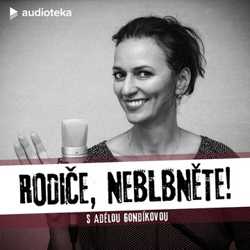Rodiče, neblbněte! E10 audiobook, Dita Fuchsová
