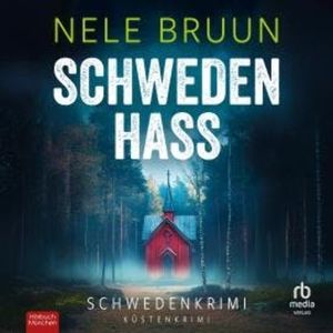 SchwedenHass, Nele Bruun