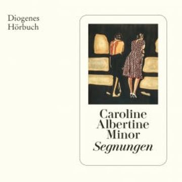 Segnungen audiobook, Caroline Albertine Minor
