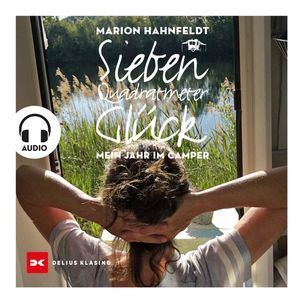 Sieben Quadratmeter Glück, Marion Hahnfeldt