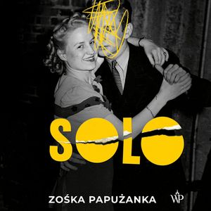 Solo, Zośka Papużanka