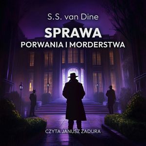 Sprawa porwania i morderstwa, S.S. van Dine