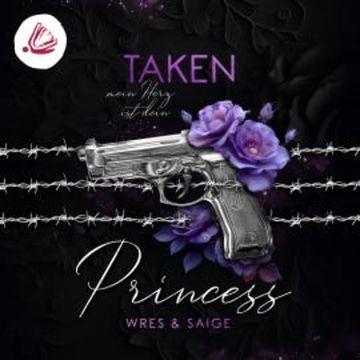 TAKEN PRINCESS: Mein Herz ist dein (Taken Princess - Band 2) audiobook, J. S. Wonda