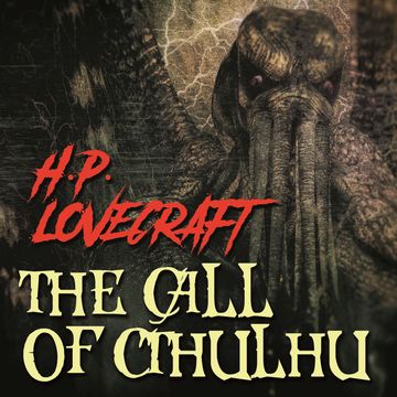 The Call of Cthulhu audiobook, H. P. Lovecraft