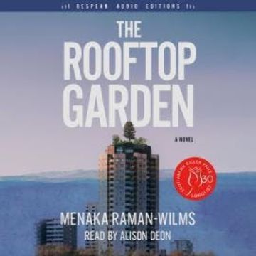 The Rooftop Garden (Unabridged) audiobook, Menaka Raman-Wilms