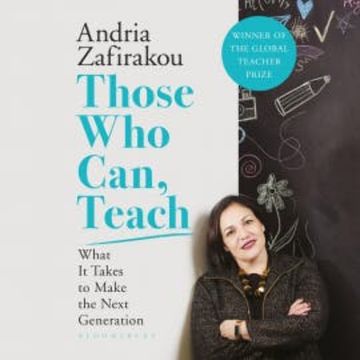 Those Who Can, Teach audiobook, Andria Zafirakou
