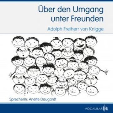Über den Umgang unter Freunden audiobook, Adolph Freiherr von Knigge