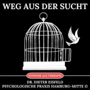 Weg aus der Sucht, Dr. Dieter Eisfeld