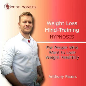 Weight Loss Mind Training Hypnosis audiobook, Anthony Peters