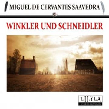 Winkler und Schneidler audiobook, Miguel de Cervantes Saavedra