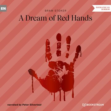 A Dream of Red Hands audiobook, Bram Stoker