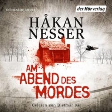 Am Abend des Mordes audiobook, Håkan Nesser