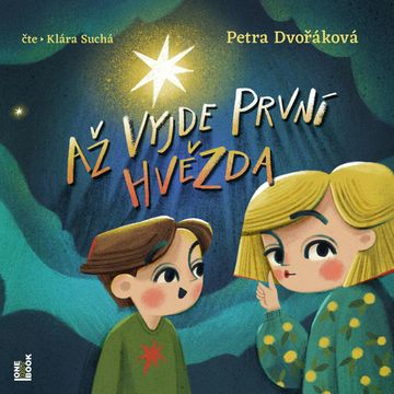 Až vyjde první hvězda audiobook, Petra Dvořáková