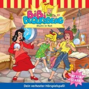 Bibi Blocksberg, Folge 81: Mami in Not, Nelly Sand