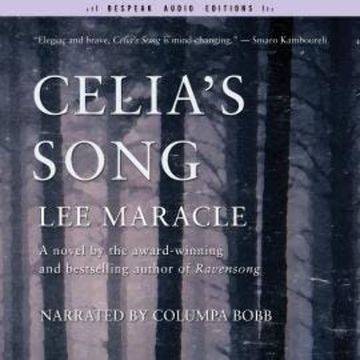 Celia's Song (Unabridged) audiobook, Lee Maracle