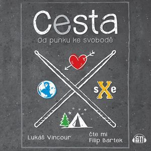Cesta – Od punku ke svobodě, Lukáš Vincour