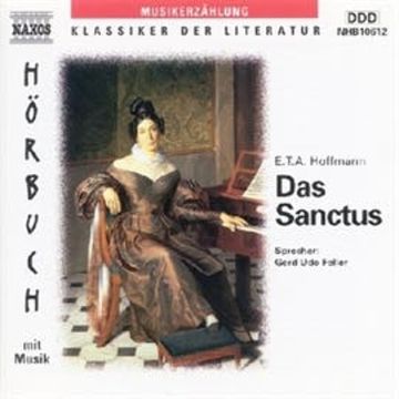 Das Sanctus audiobook, Ernst Theodor Amadeus Hoffmann