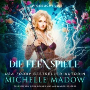 Die Feenspiele 4 - Hörbuch audiobook, Michelle Madow