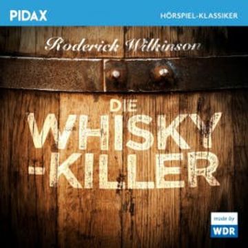 Die Whisky-Killer audiobook, Roderick Wilkinson