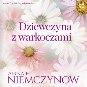 Dziewczyna z warkoczami, Anna H. Niemczynow