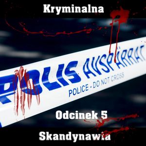 E05 - Dramat w Knutby, Monika Danielsson