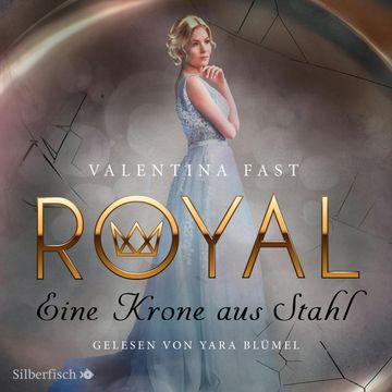 Eine Krone aus Stahl audiobook, Valentina Fast