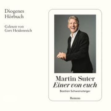 Einer von euch audiobook, Martin Suter