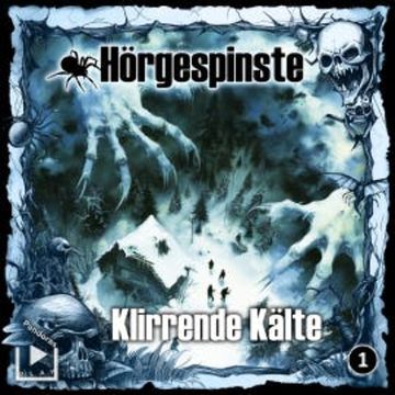 Hörgespinste 1 - Klirrende Kälte - 25th Anniversary Edition Remaster - audiobook, Katja Behnke