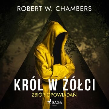 Król w Żółci. Zbiór opowiadań audiobook, Robert William Chambers
