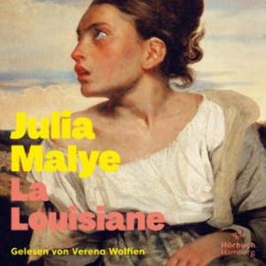 La Louisiane, Julia Malye