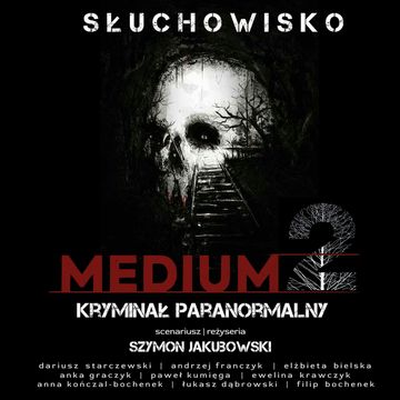 Medium 2 audiobook, Szymon Jakubowski