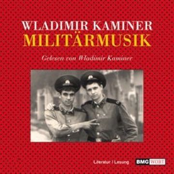 Militärmusik audiobook, Wladimir Kaminer