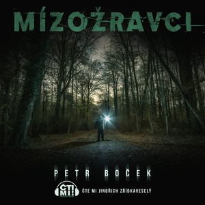 Mízožravci, Petr Boček
