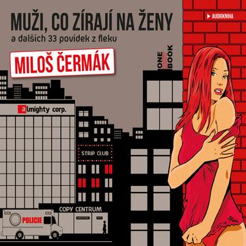 Muži, co zírají na ženy audiobook, Miloš Čermák