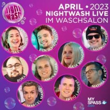 NightWash Live, April 2023 audiobook, Annika Lara, Ben Schafmeister, Bora, Fabio Landert, Julia Brandner, Luisa Charlotte Schulz, Marcel Mann, Markus Krebs, Mathias Albus