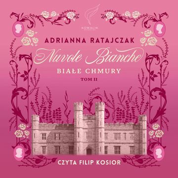 Nuvole bianche. Białe chmury. Tom 2 audiobook, Adrianna Ratajczak