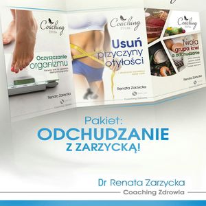 Pakiet: Odchudzanie z Zarzycką!, Dr Renata Zarzycka