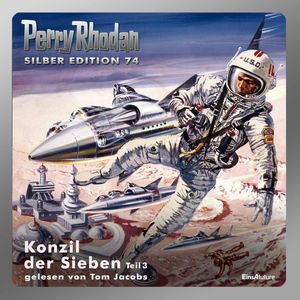 Konzil der Sieben - Teil 3 (Perry Rhodan Silber Edition 74), Hans Kneifel